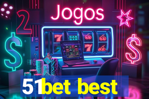 51bet best